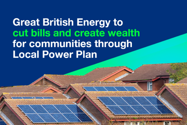 Great British Energy (GBE) Local Power Plan